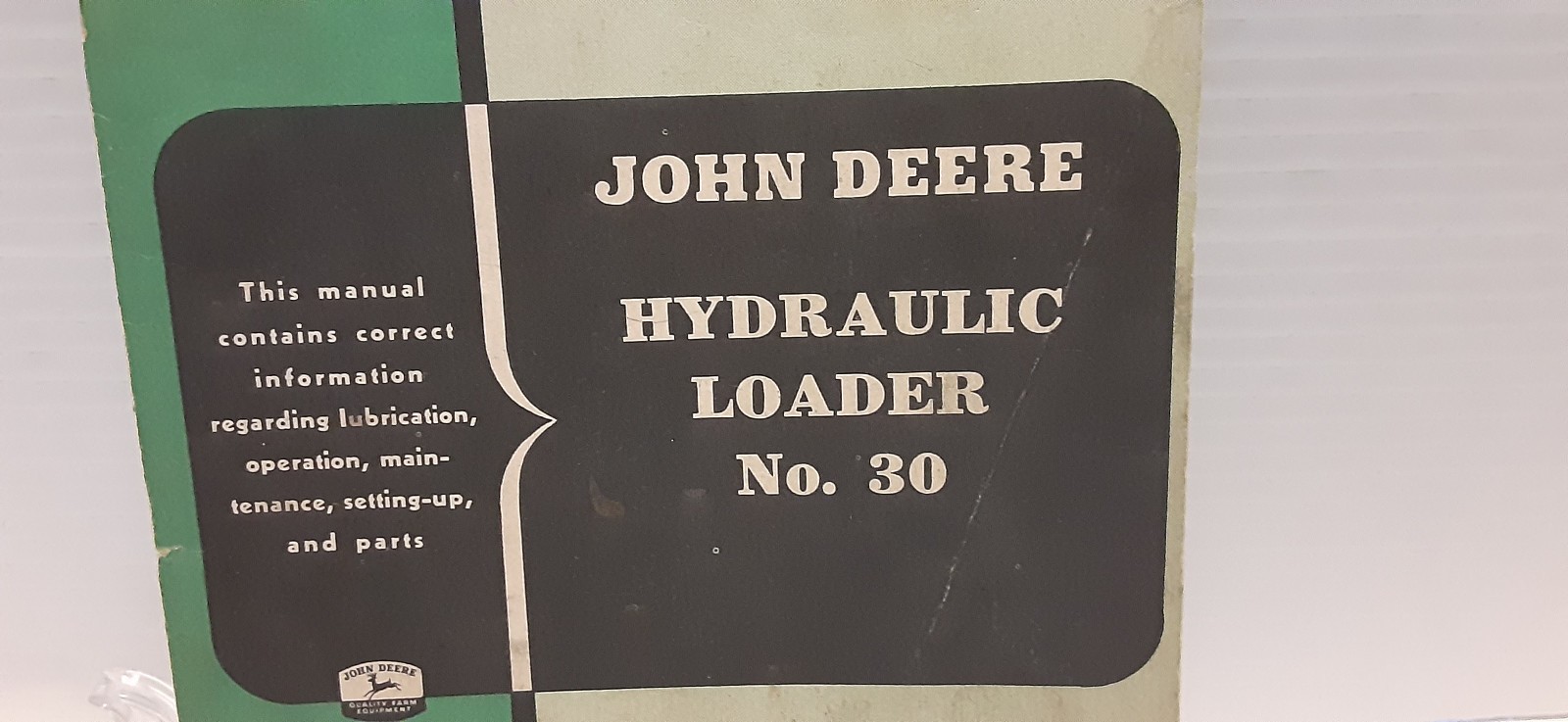 John Deere Operator’s Manual OM-C24-451 – HYDRAULIC LOADER No. 30 For M JD.
