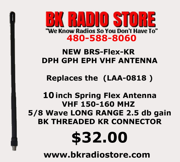 New BK Radio 10″ Flex Antenna 136 – 174 MHz VHF BENDIX LAA0818 DPH DPHX Wildland
