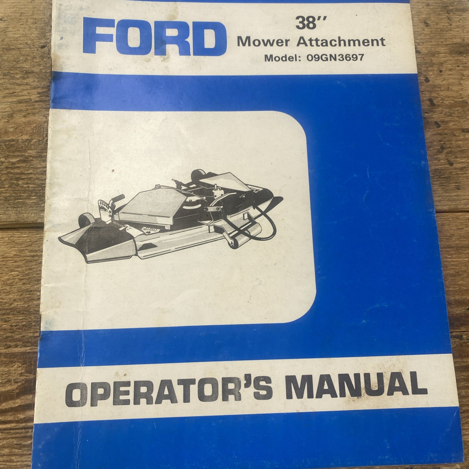 Ford 38″ Mower Attachment Model 09GN3697 Operator’s Manual Tractor Guide