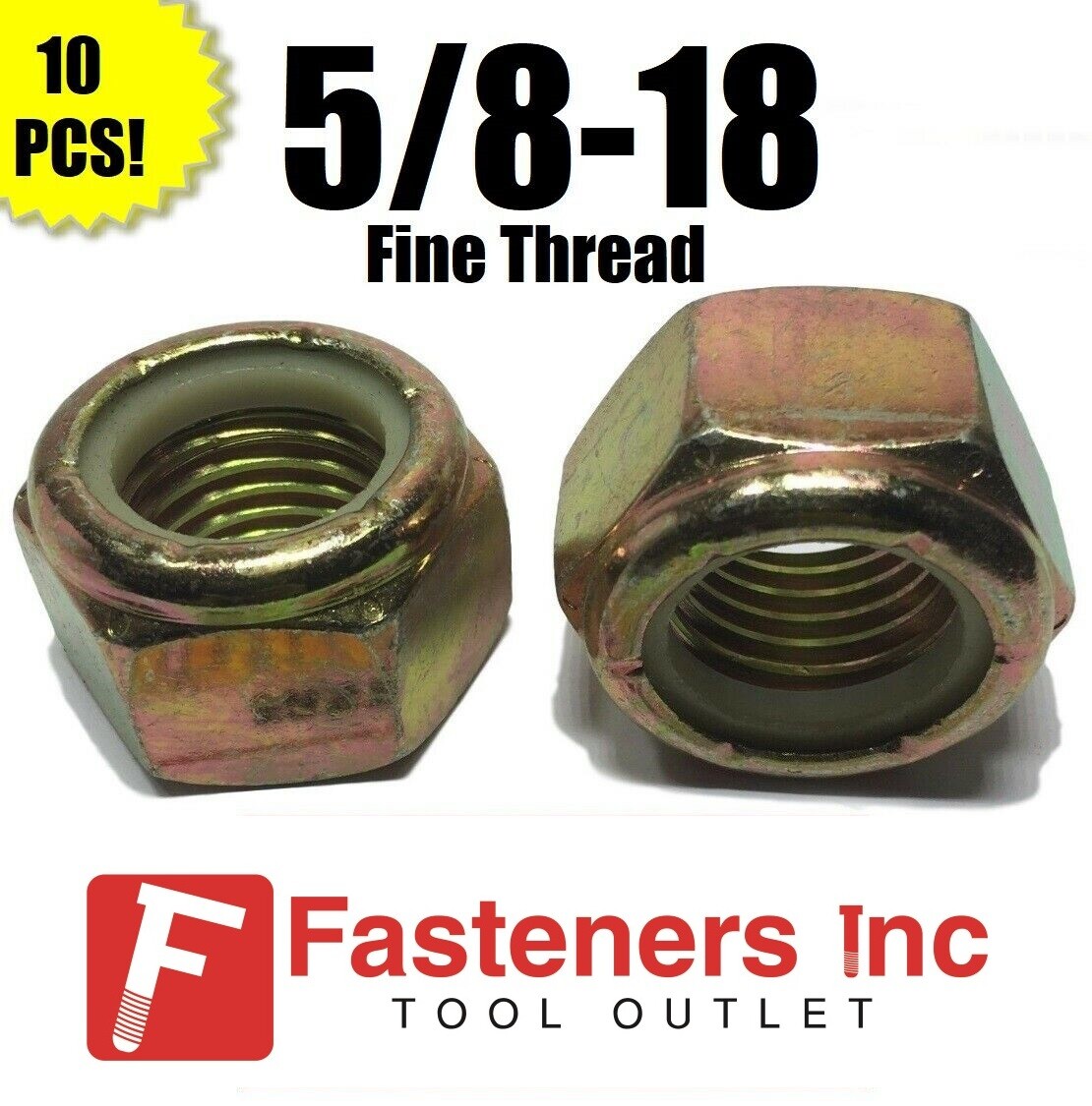 (Qty 10) 5/8-18 Fine Grade 8 Nylon Insert Lock Nuts Nylock Yellow Zinc Plated