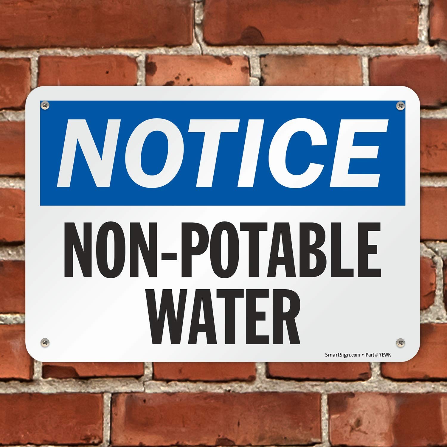 Notice Non Potable Water Plastic Sign Weatherproof Safety Wall 7×10 Inch