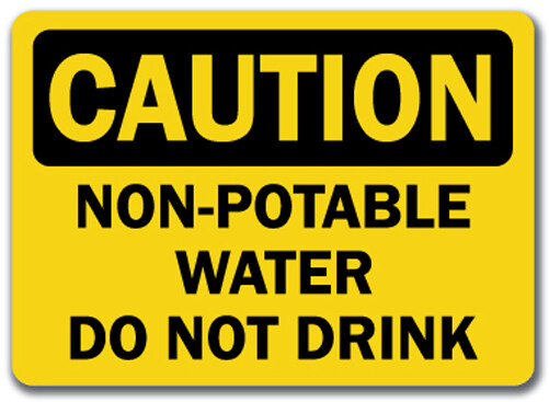 Caution Sign – Non-Potable Water Do Not Drink – 10″ x 14″ OSHA Safety Sign