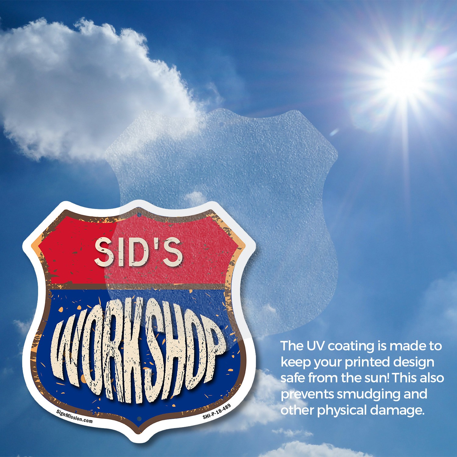 Sid’s Workshop Shield Shaped Sign Weather Resistant Crafted in the USA