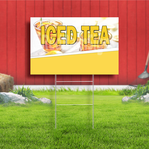 Iced Tea Coroplast Sign Plastic Indoor Outdoor Yard Sign FREE SHIPPING