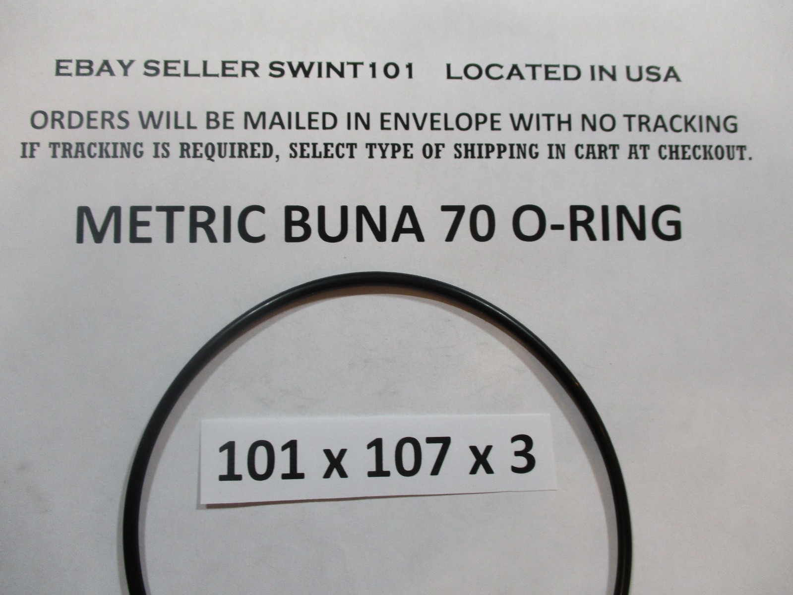 101mm ID x 107mm OD x 3mm thick O-ring. Buna-70. Quan 1.