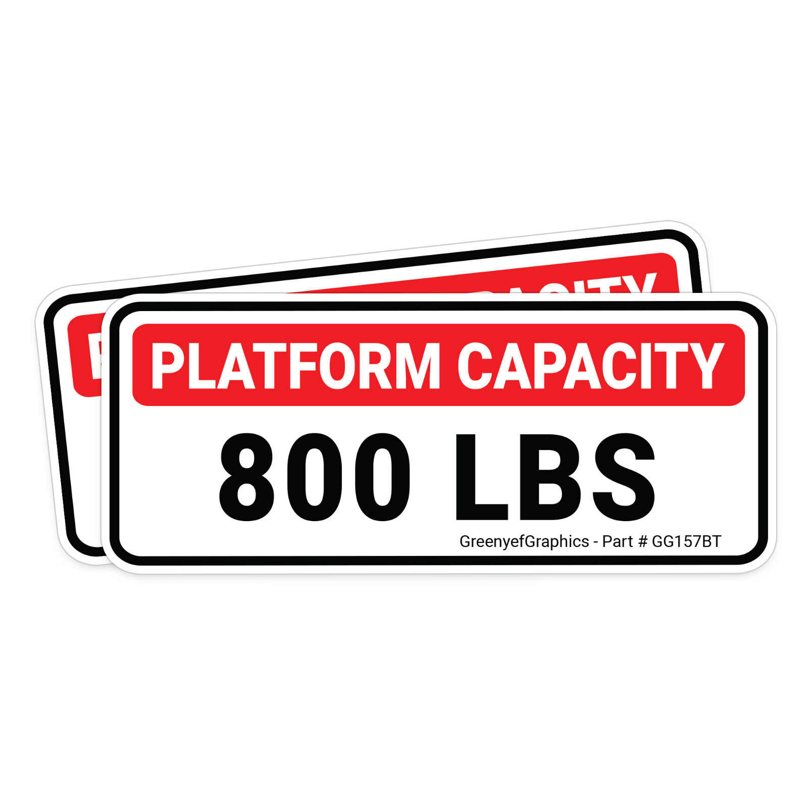 (2 Pack) Platform Capacity Sticker 800 lbs (363 kg) Safety OSHA Laminated Decal