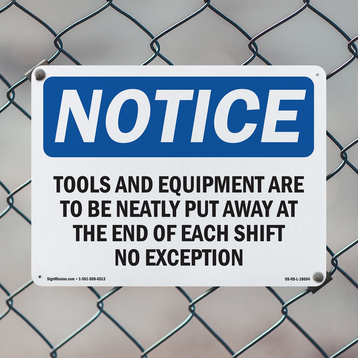 Tools And Equipment Are To Be Neatly Put OSHA Notice Sign, Decal 5 or 10 Pack