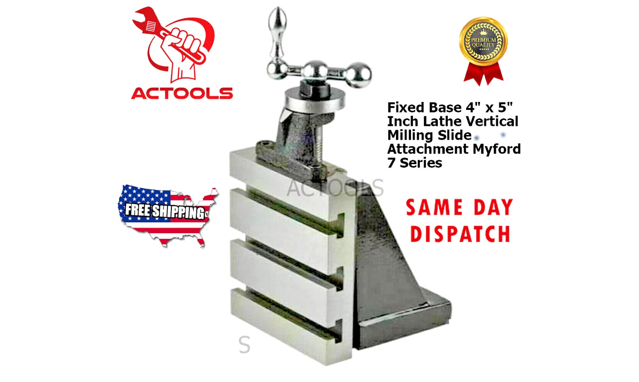 New Lathe Vertical Milling Slide Attachment Fixed Base 4″ x 5″ Inch USA ACTOOLS