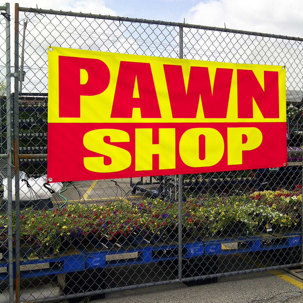 Vinyl Banner Multiple Sizes Pawn Shop Outdoor Advertising Printing A Business
