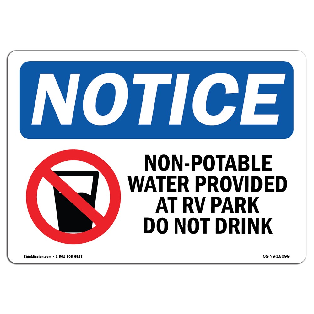 Non-Potable Water Provided At With Symbol OSHA Notice Sign Metal Plastic Decal
