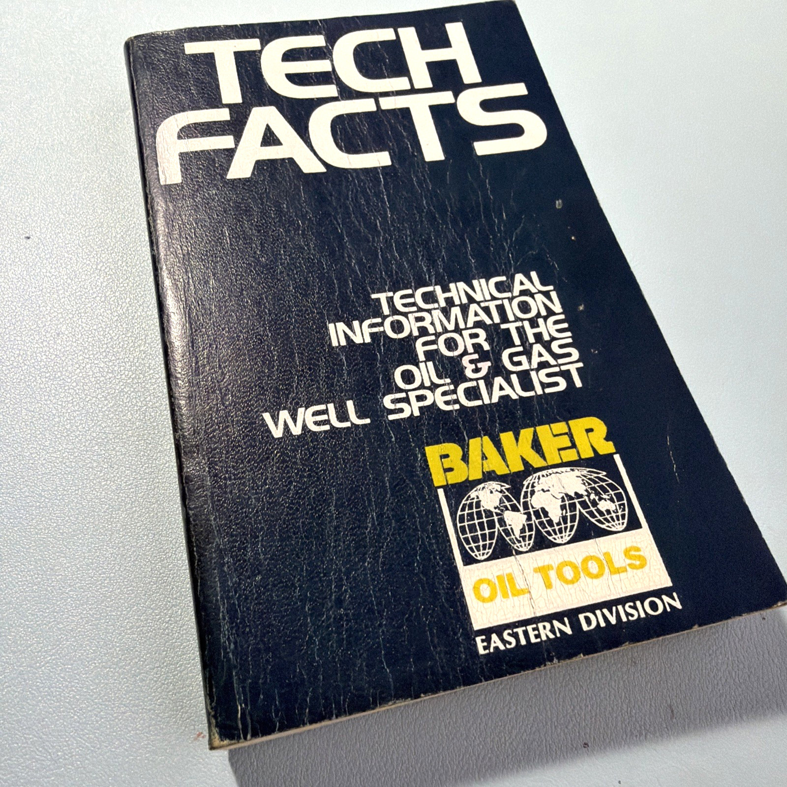 Baker Oil Tools Tech Facts Engineering Handbook Technical Info 1977 Paperback
