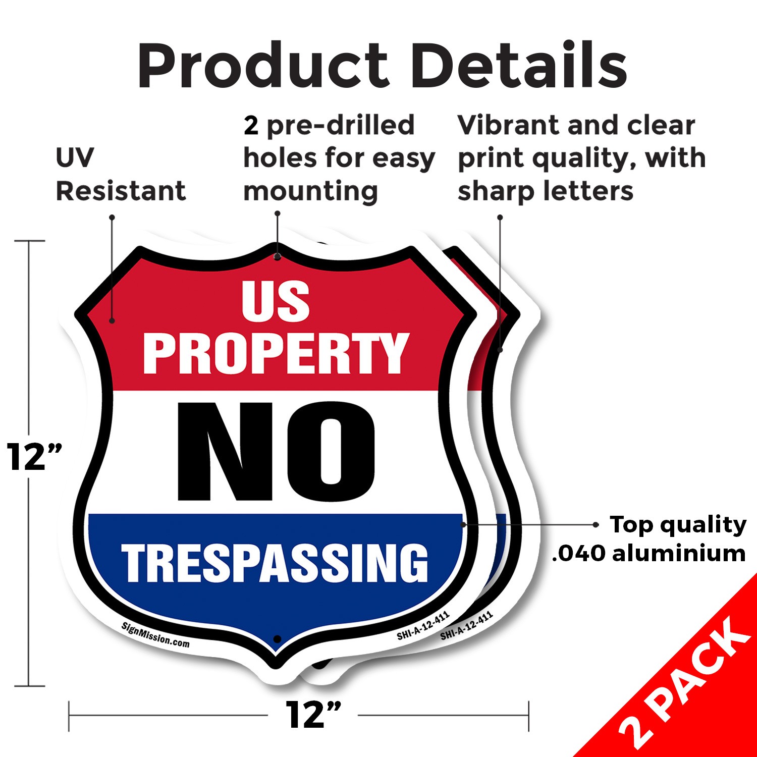 No Trespassing Shield Sign U.S. Property No Trespassing Shield Shaped Sign
