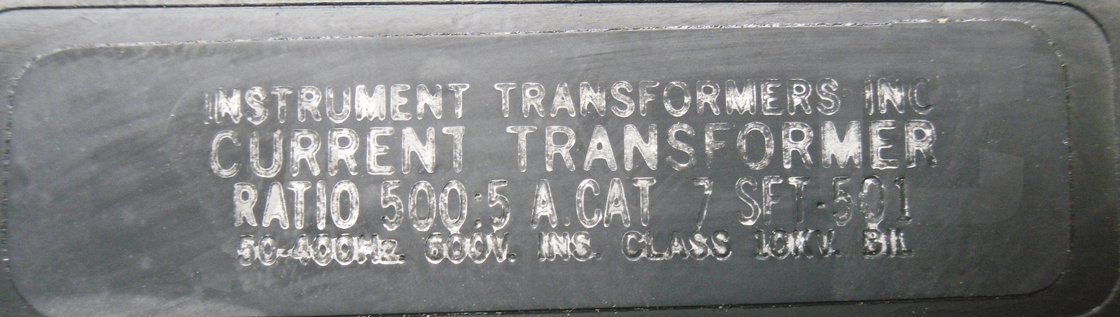 INSTRUMENT TRANSFORMERS 7SFT-501 CURRENT TRANSFORMER 50-400HZ 600V 500:5A