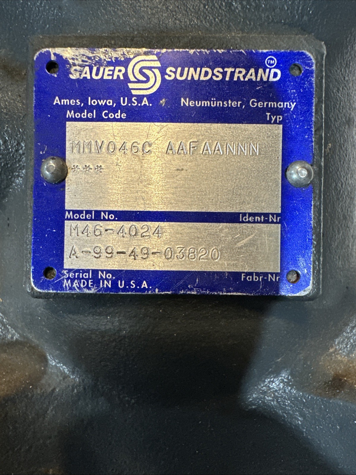 SAUER SUNDSTRAND, MMV046C AAFAANNN Model M46-4024 A-99-49-03820 Pump