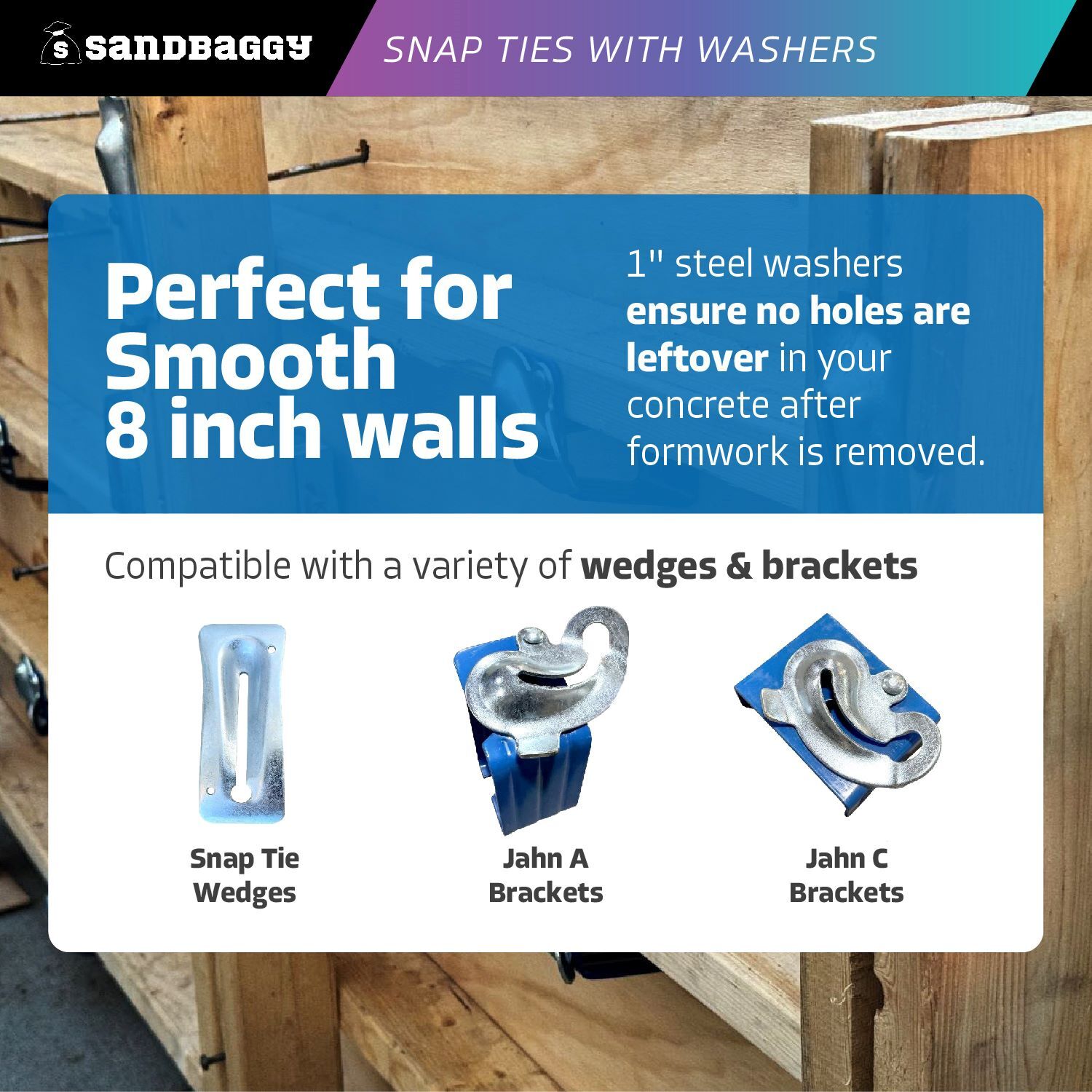 Sandbaggy 8″ x 4 ¾» Standard Snap Ties With 1″ Steel Washers (Short End)