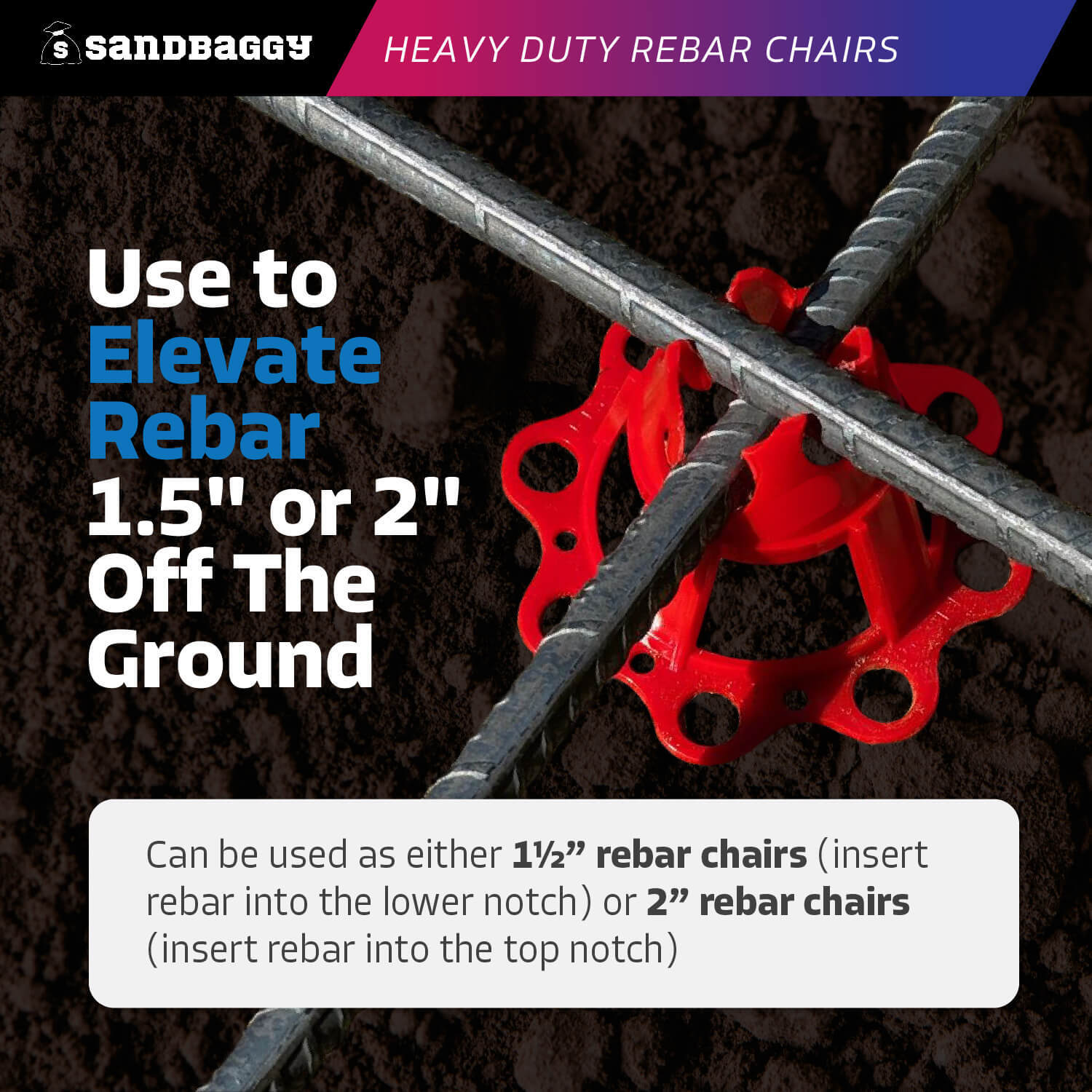 Sandbaggy Plastic Rebar Chair – Elevates Rebar 1 ½” or 2″ – Rebar #3 to #5 (Red)