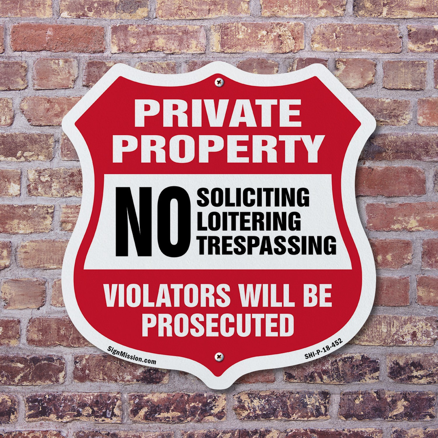 Private Property Shield Sign No Soliciting Loitering Trespas Shield Shaped Sign