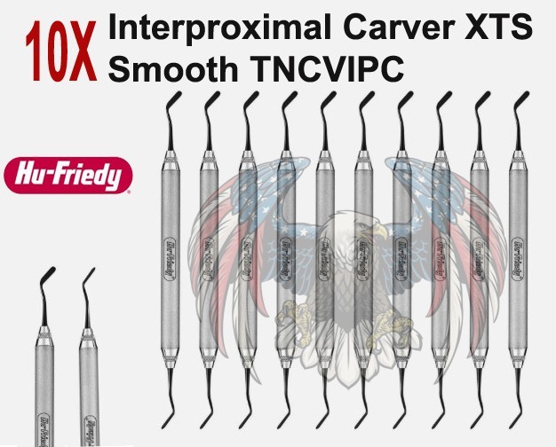 10X HU FRIEDY Dental Interproximal Carver XTS Smooth TNCVIPC