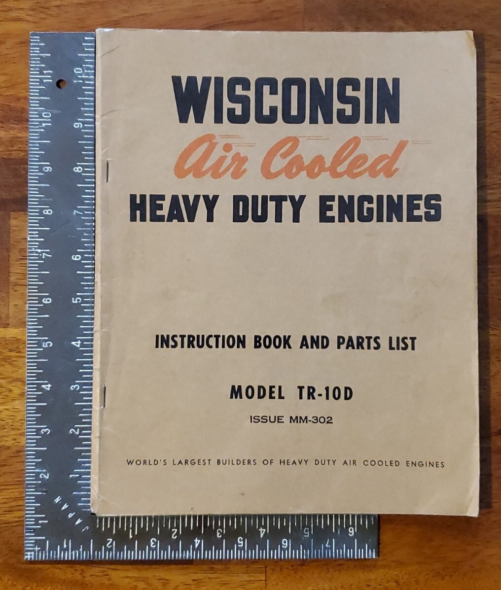 Wisconsin MODEL TR-10D Air Cooled Heavy Duty Engines Instruction Book/Parts List