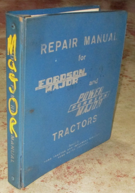 Ford Fordson Major & Power Major Tractor Service Shop Repair Manual ORIGINAL!
