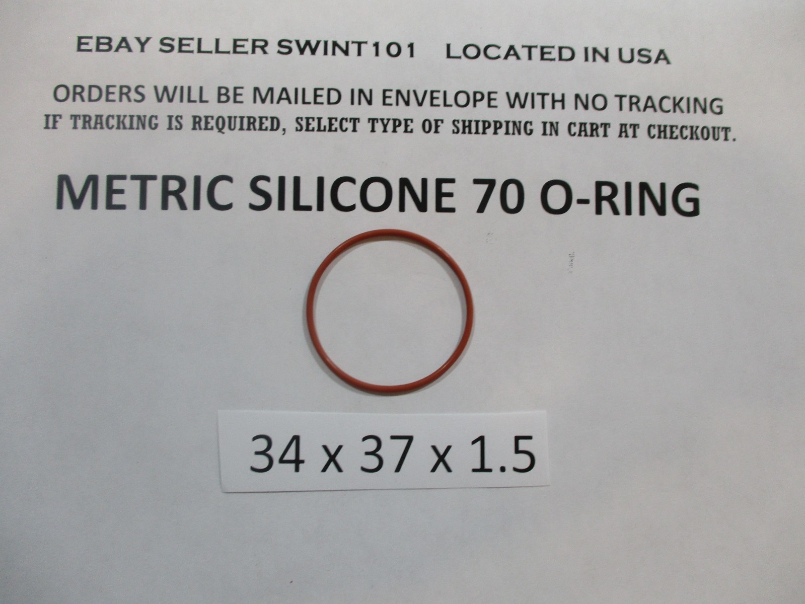 34mm ID x 37mm OD x 1.5mm thick SILICONE O-ring. Quan 1.