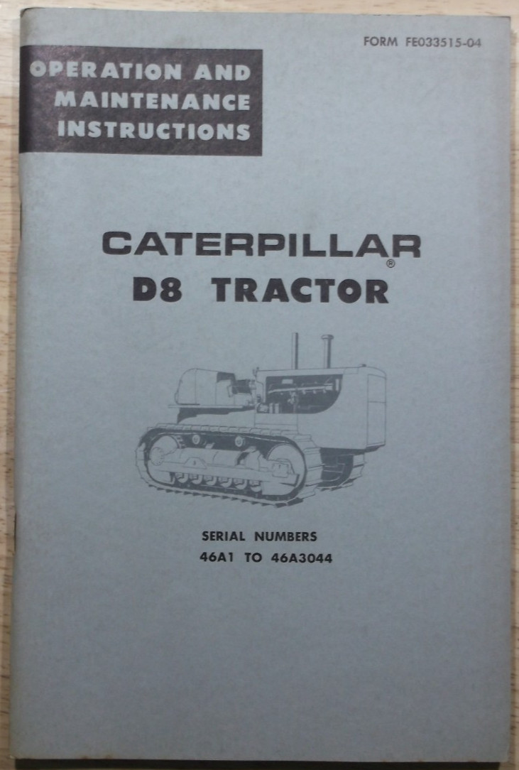CAT CATERPILLAR D8 D8H TRACTOR DOZER OPERATION & MAINTENANCE MANUAL 46A1-46A3044