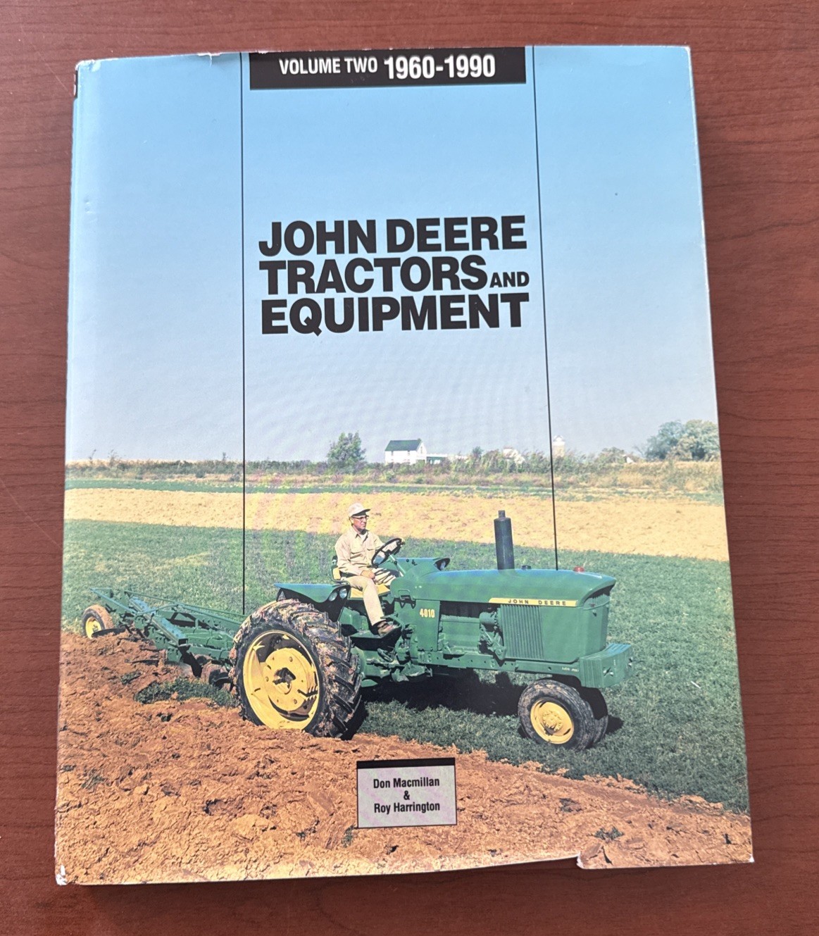 John Deere Tractors and Equipment Volume Two Hardcover Book 1960-1990