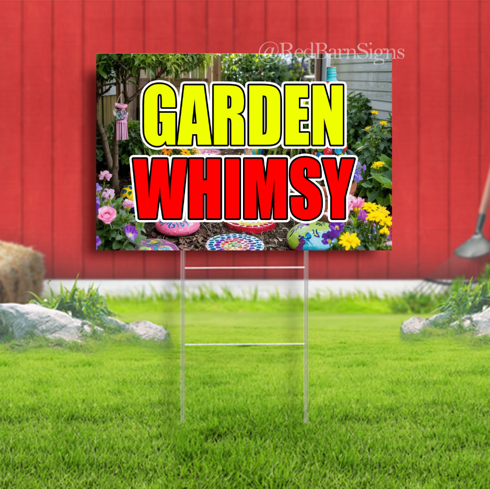 Garden Whimsy Indoor Outdoor Yard Sign with metal stakes