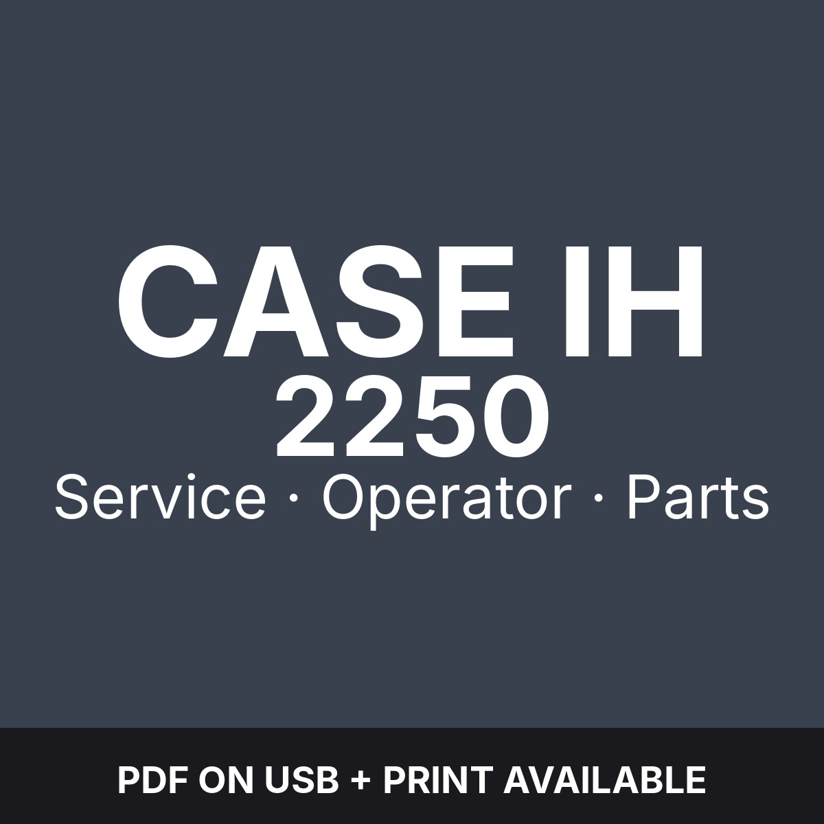 Case IH Patriot 2250 Sprayer — Service, Operator & Parts Manuals