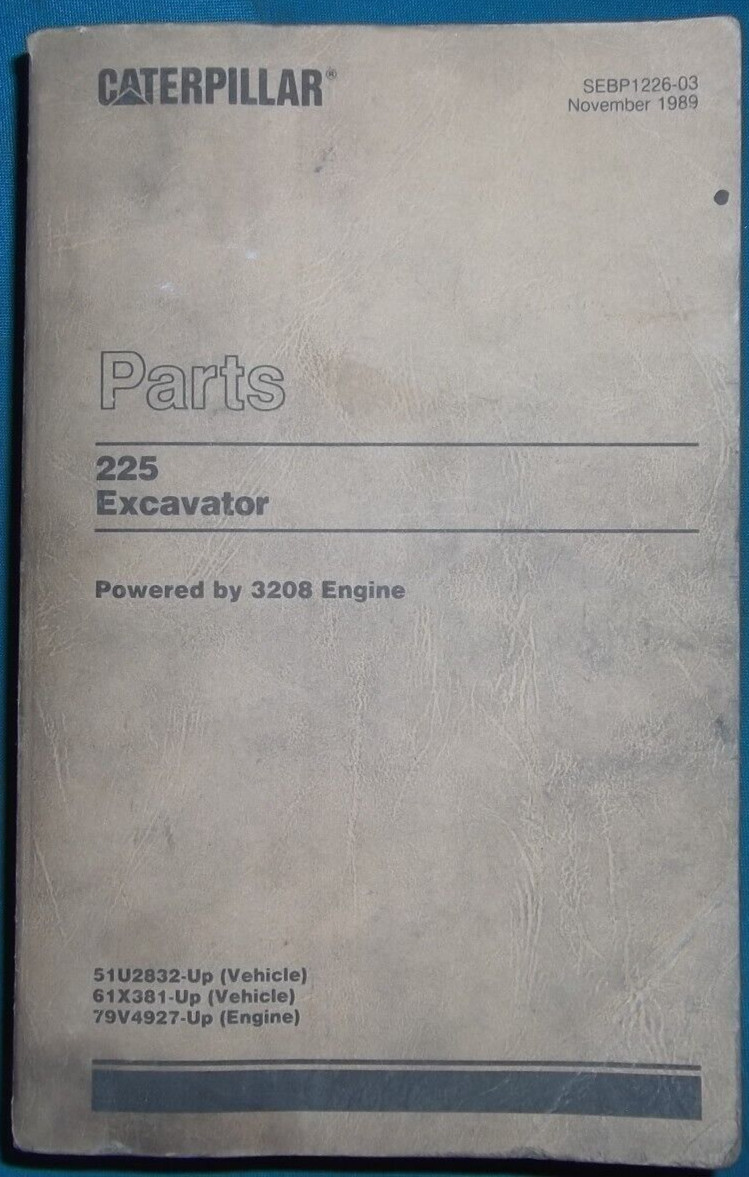CAT CATERPILLAR 225 EXCAVATOR PARTS BOOK MANUAL S/N 51U2832-UP 61X381-UP