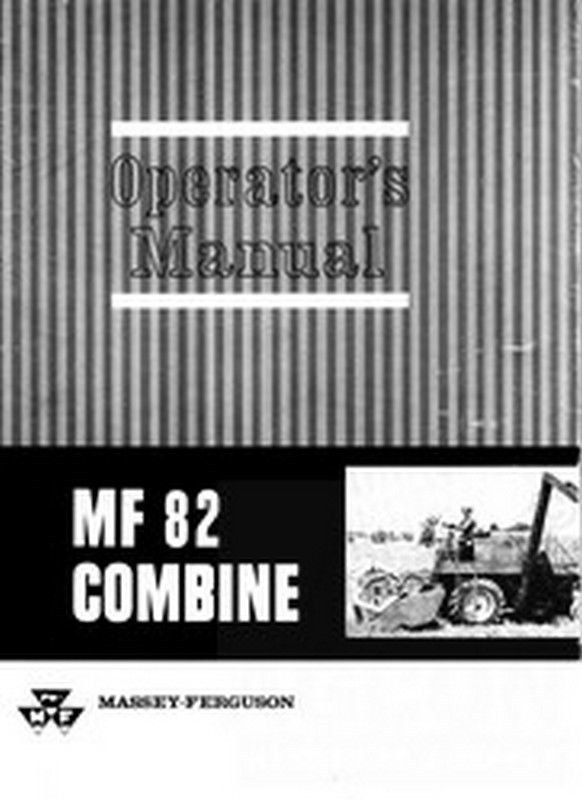 Massey Harris Ferguson 82 Combine Operators Owners Manual MF82