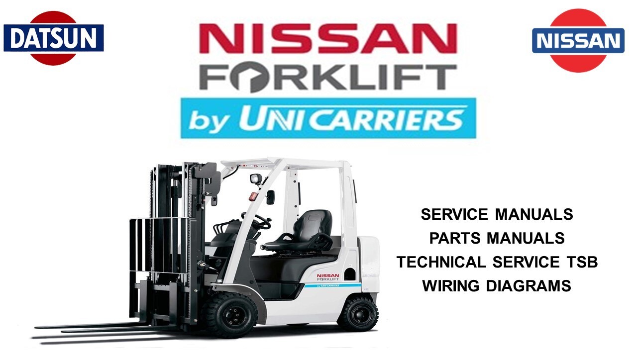 NISSAN FORKLIFT Service Manuals-Parts Manuals on a USB Flash Drive.