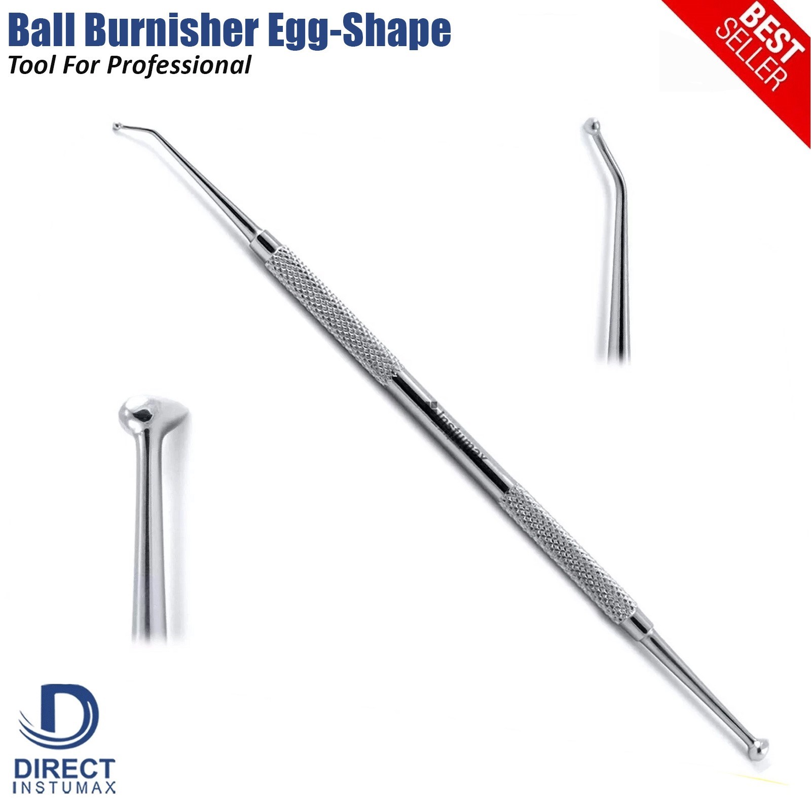 INSTUMAX Egg Shape Dental Ball Burnisher – Double Ended Amalgam & Composite