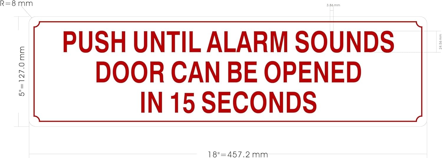 2 PACK- PUSH UNTIL ALARM SOUNDS DOOR CAN BE OPENED IN 15 SECONDS …5X18 INCH)-S
