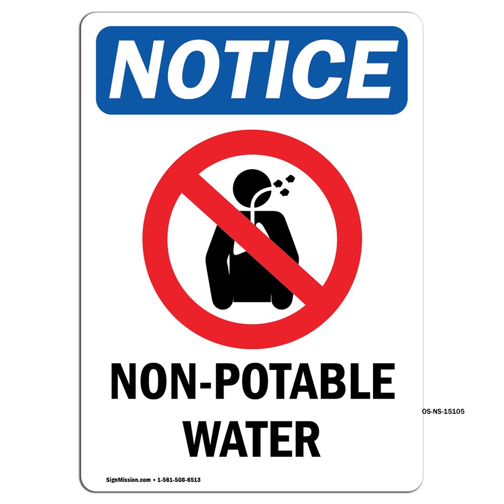 Non-Potable Water With Symbol OSHA Notice Sign Metal Plastic Decal