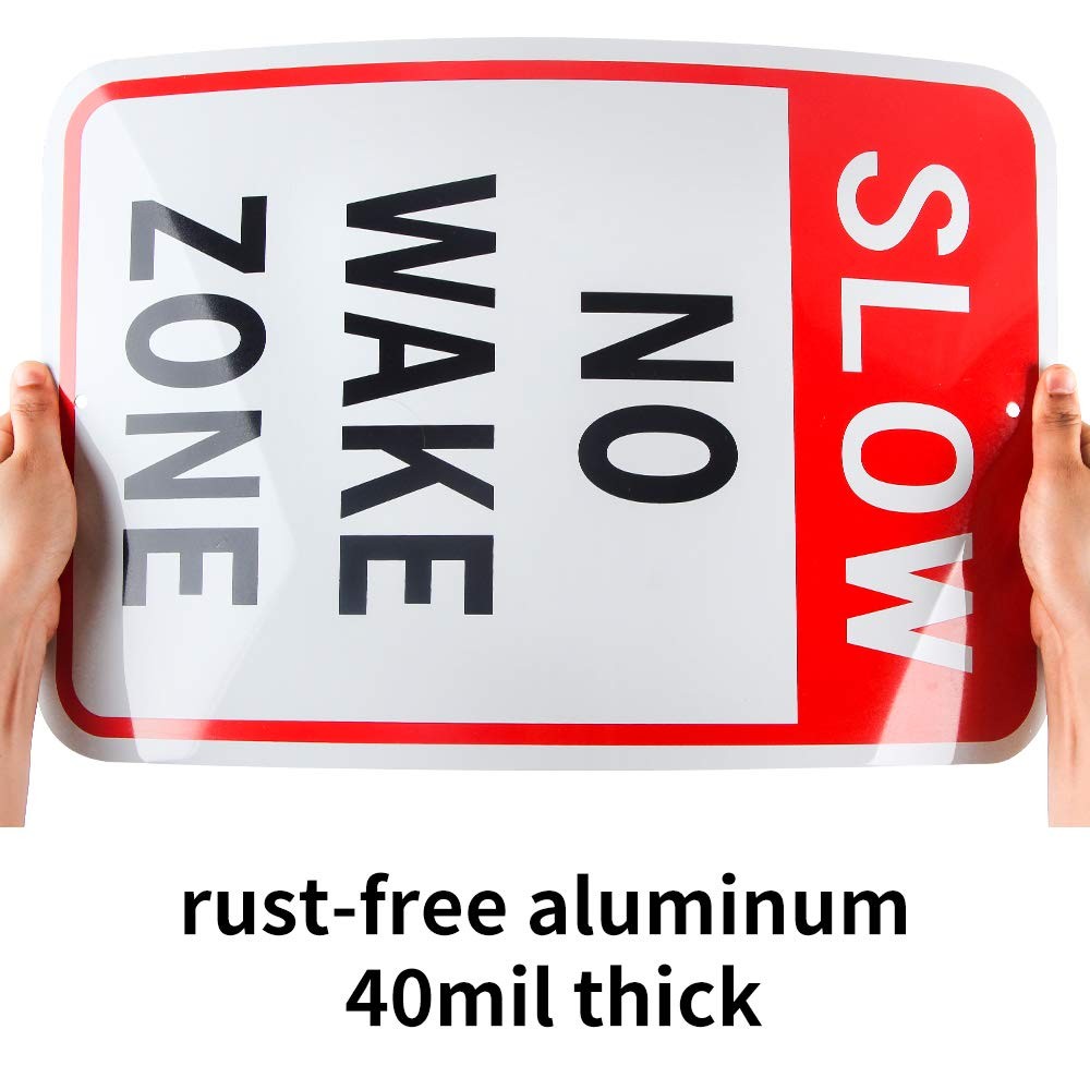 Large Slow No Wake Zone Sign, 18″x 12″ .04″ Aluminum Reflective Sign Rust Free