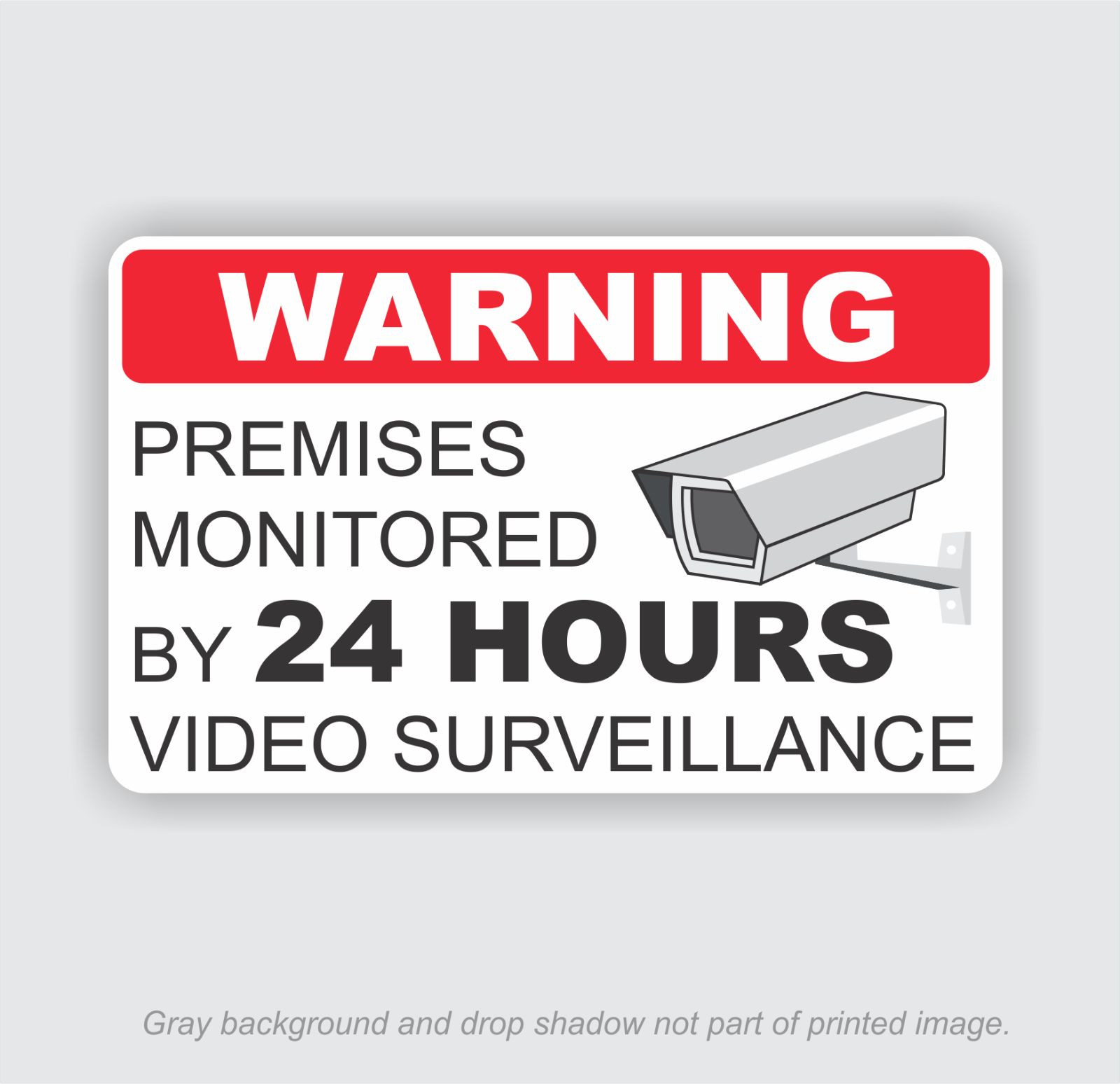 24hr video surveillance security 7″x11.2″ sticker outdoor durable business sign