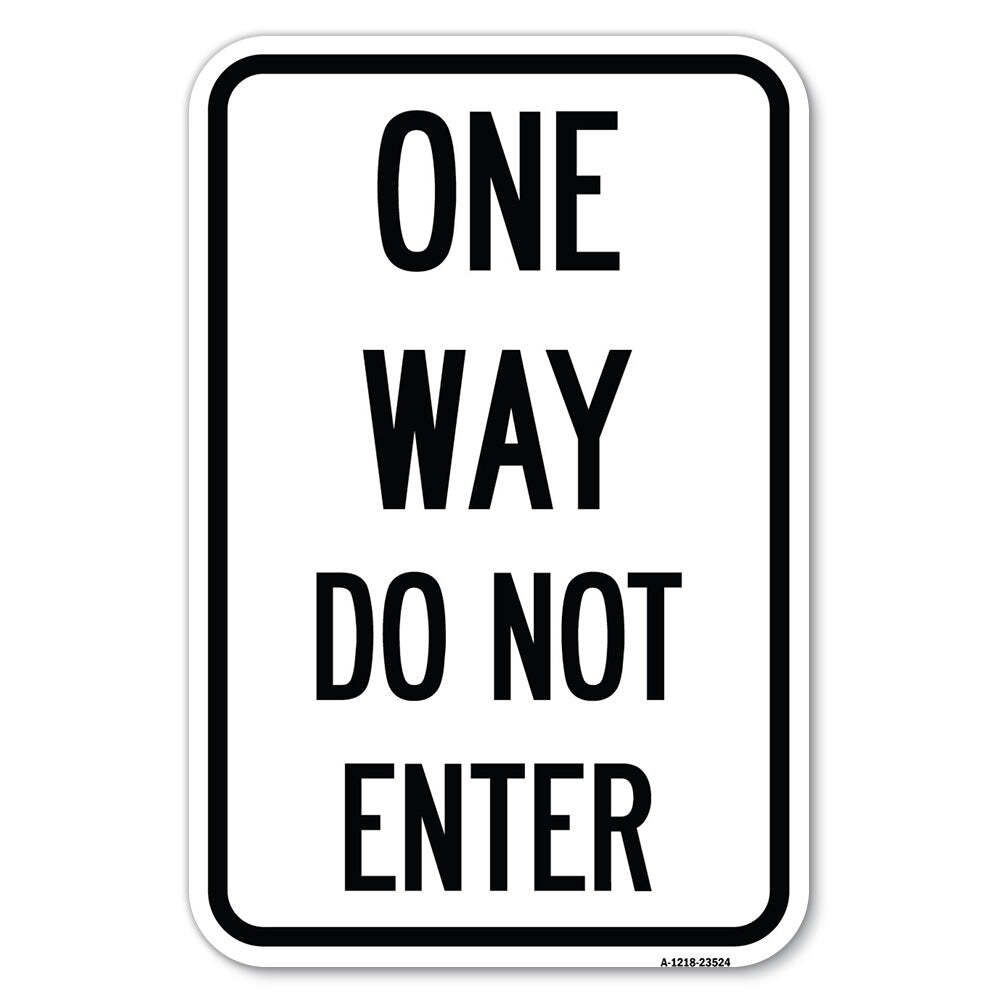 One Way Do Not Enter Heavy Gauge Aluminum Parking Sign Rust Proof