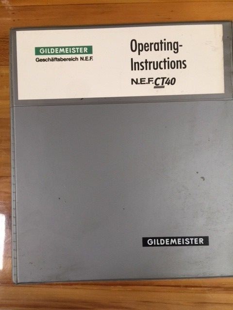 Gildemeister Geschaftsbereich N.E.F, Operating Instructions for N.E.F. CT40