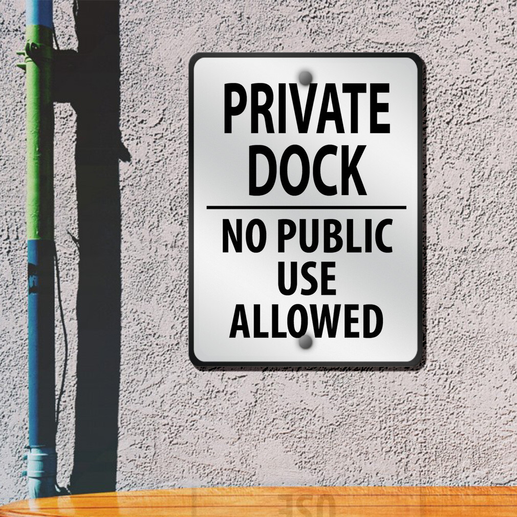 Vertical Metal Sign Private Dock F Restricted Access Weatherproof Street