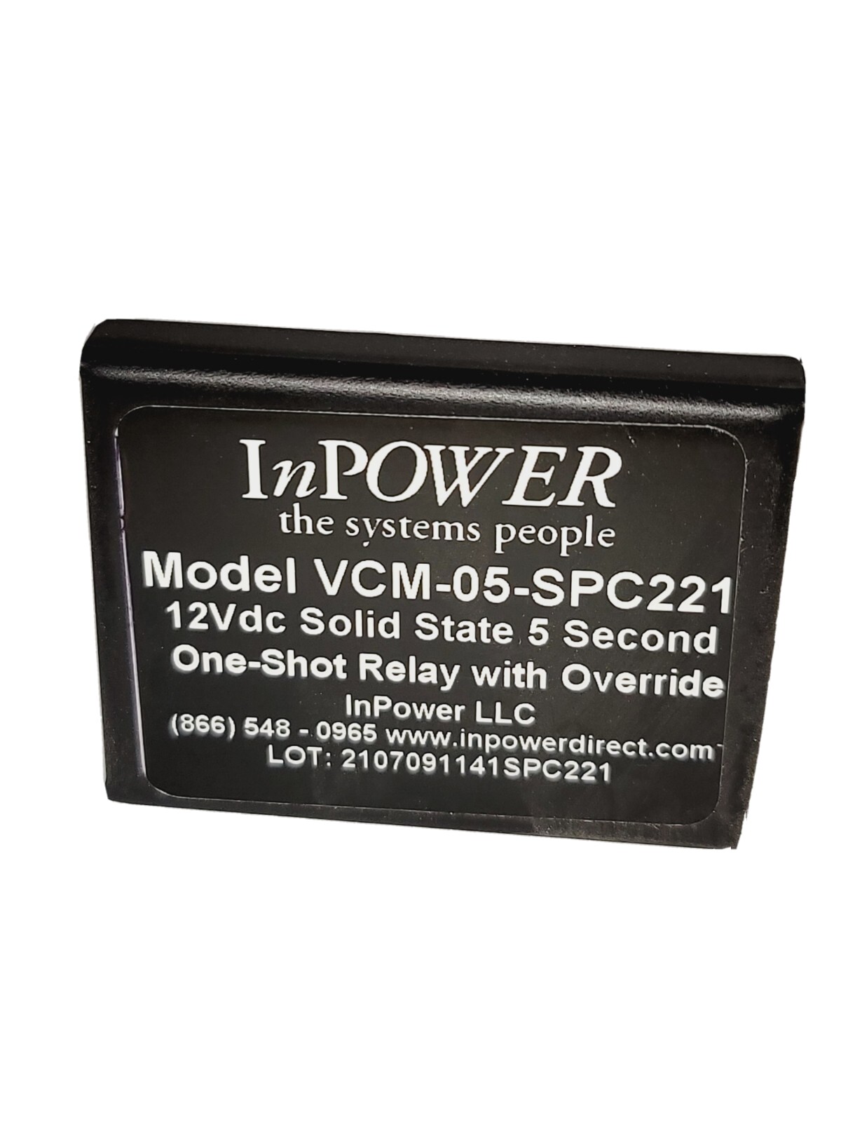 INPOWER MODEL THE SYS PEOPLE # VCM-05-SPC221 ONE SHOT RELAY WITH OVERRIDE *S23
