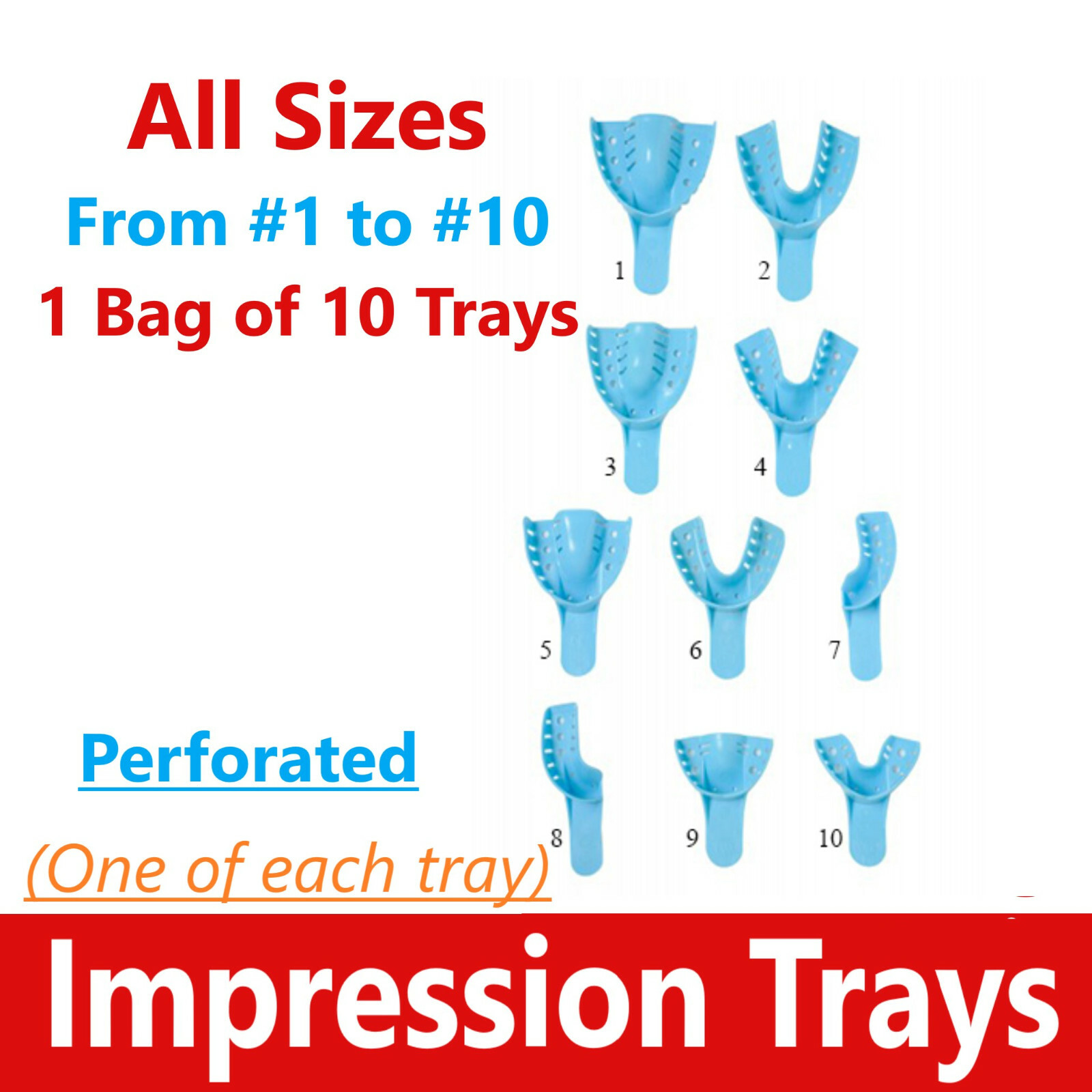 DENTAL VPS IMPRESSION TRAYS, Blue Assorted Sizes From #1 to #10, 10/ Trays/Bag