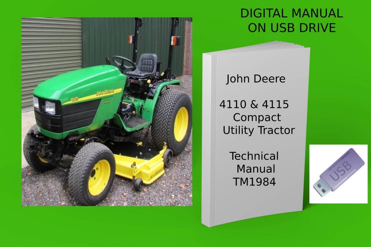 John Deere 4110 4115 Compact Utility Tractor Service Technical Manual See Desc.