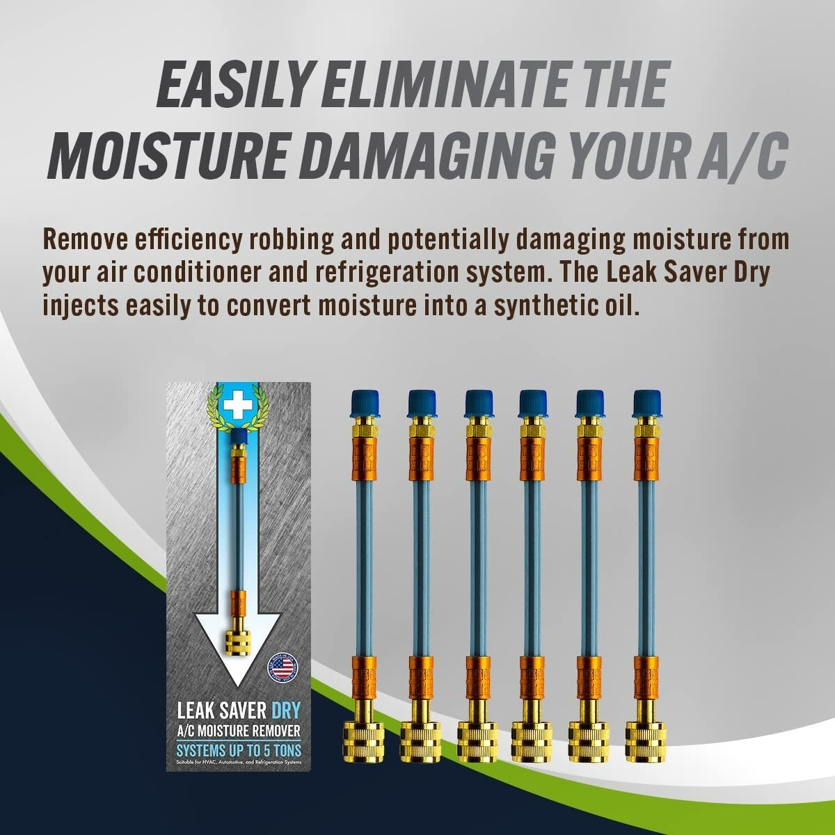 Leak Saver Direct Inject Dry up to 5 Ton AC System Moisture Remover (No Sealant)