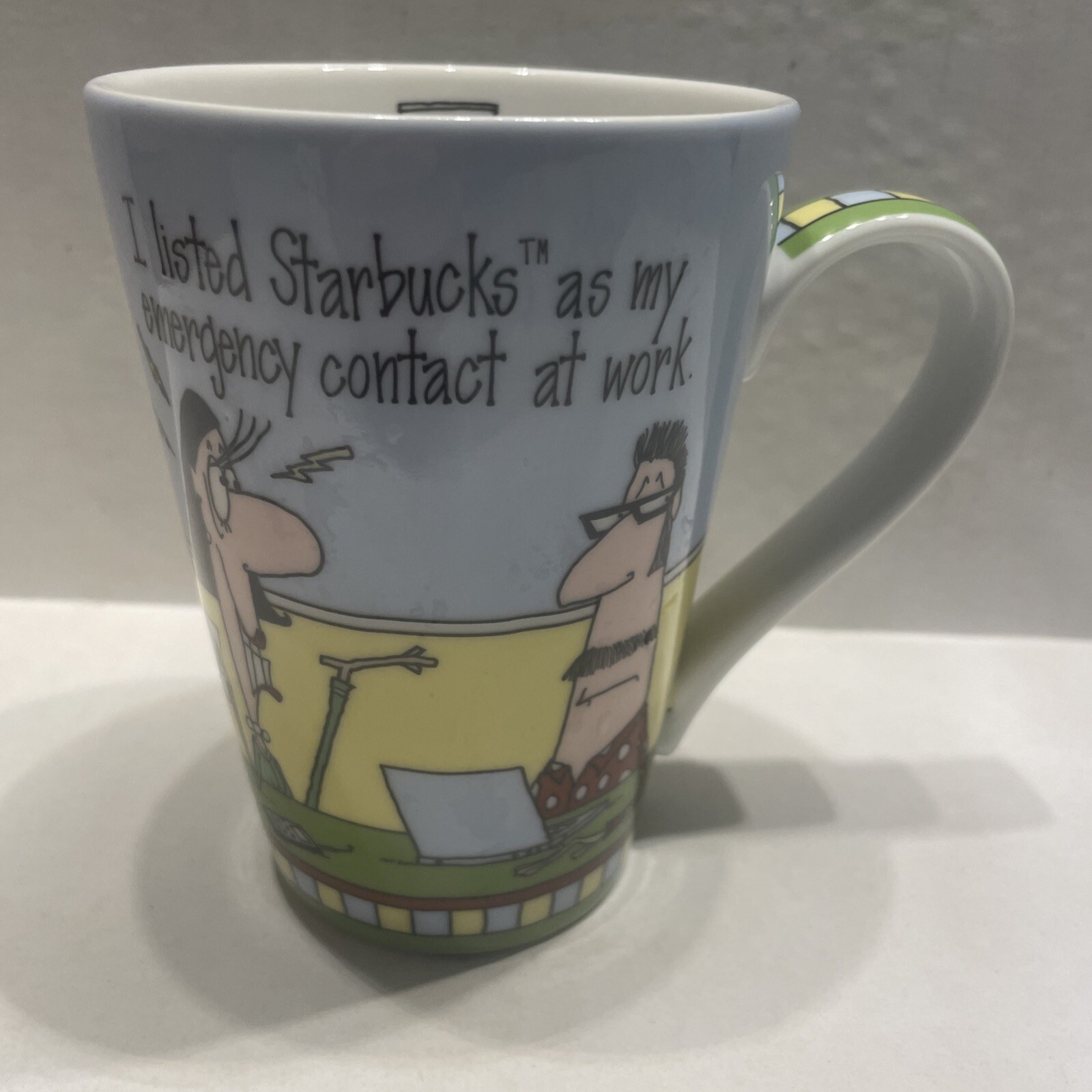 Design Design I Listed Starbucks As My Emergency Contact At Work Mug