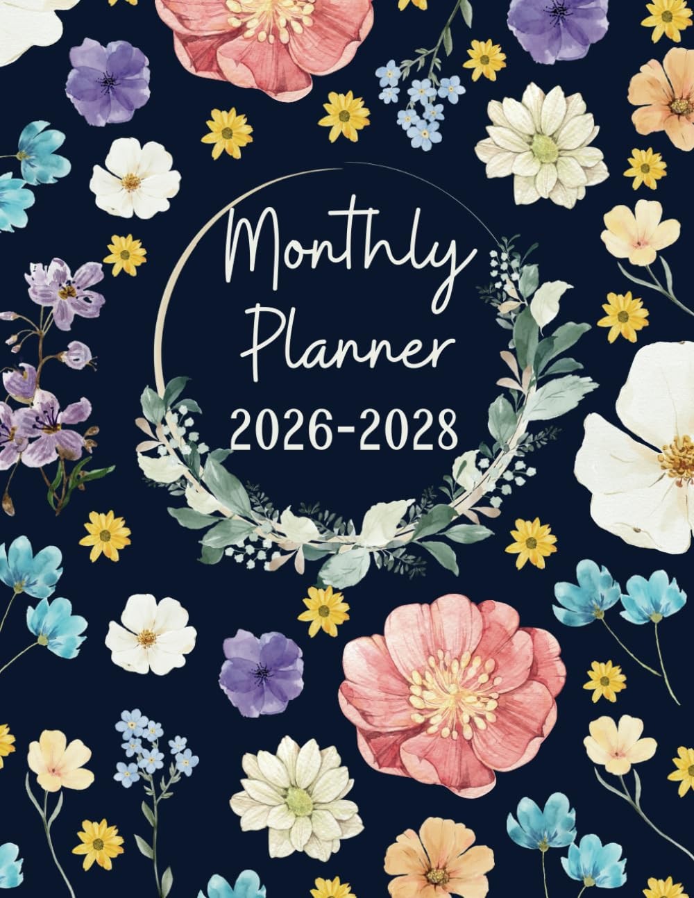 2026-2028 Monthly Planner 3 years: 36 Months, January 2026 to December 2028,…