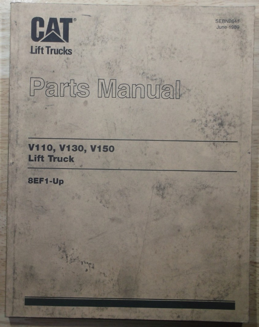 CAT CATERPILLAR V110 V130 V150 FORKLIFT LIFT TRUCK PARTS MANUAL BOOK S/N 8EF