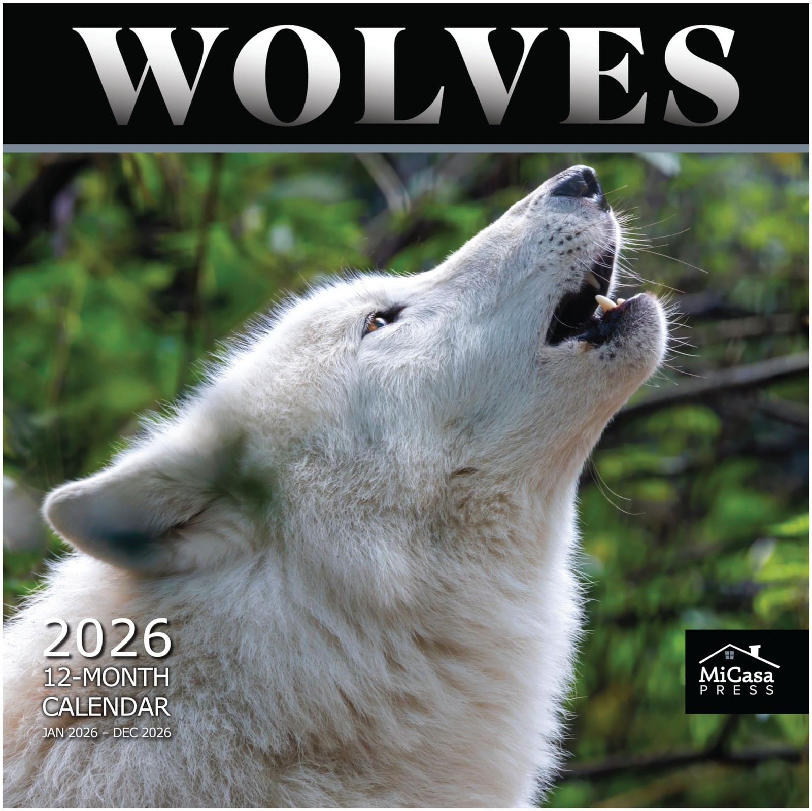 MICASA PRESS Wolves 2026 Wall Calendar 12 Month | New 2026, 04 2026