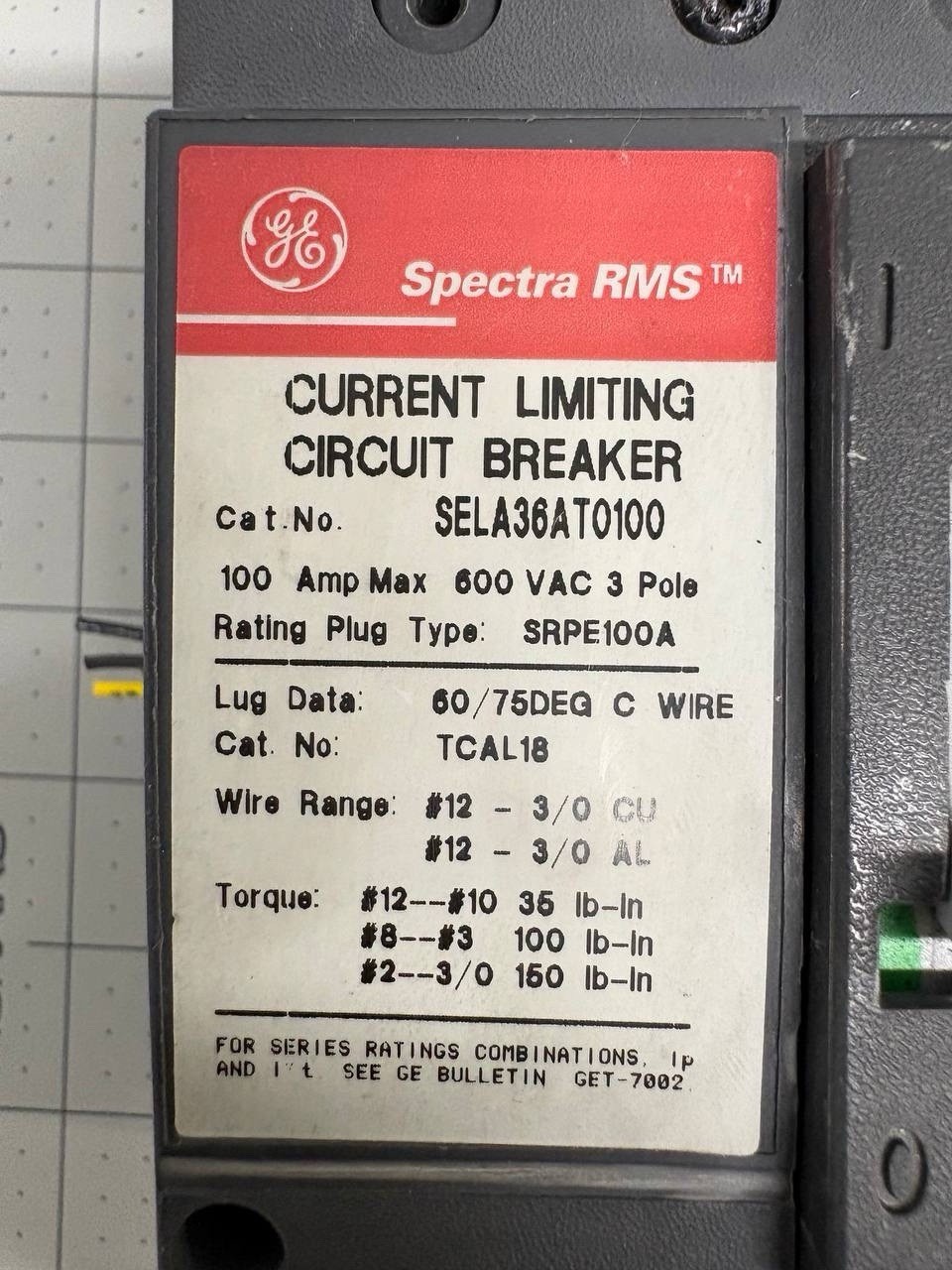 GE SELA36AT0100 Spectra RMS 100A 600V 3 Pole Breaker W/ SRPE100A Plug & Alarm