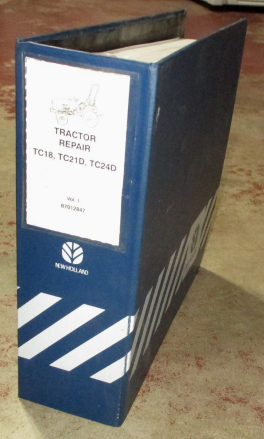 New Holland TC18 TC21D TC24D Tractor Service Shop Repair Manual 3-03 ORIGINAL!